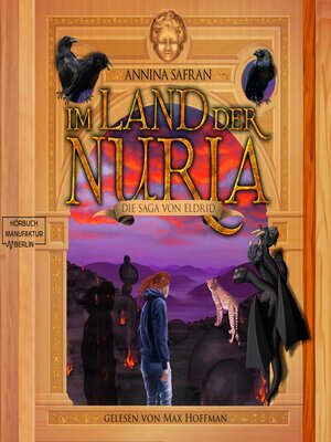 cover image of Im Land der Nuria--Die Saga von Eldrid, Band 3 (ungekürzt)